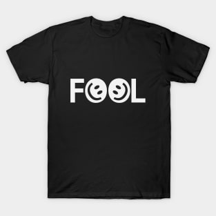 Fool being a fool artsy T-Shirt